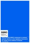 Consultation: Improving the SSRO’s response to contract-specific queries on the regulatory framework for single source defence contracts